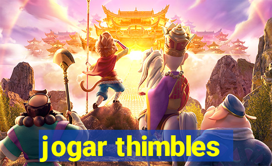 jogar thimbles